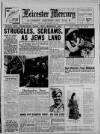 Leicester Daily Mercury Monday 08 September 1947 Page 1