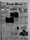 Leicester Daily Mercury Friday 03 October 1947 Page 1