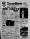 Leicester Daily Mercury Monday 22 December 1947 Page 1