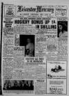 Leicester Daily Mercury Tuesday 10 February 1948 Page 1