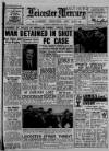Leicester Daily Mercury Tuesday 17 February 1948 Page 1