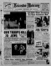 Leicester Daily Mercury Saturday 01 May 1948 Page 1