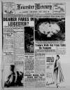 Leicester Daily Mercury Thursday 13 May 1948 Page 1