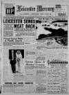 Leicester Daily Mercury Tuesday 17 August 1948 Page 1