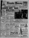 Leicester Daily Mercury Tuesday 26 October 1948 Page 1