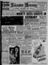 Leicester Daily Mercury Monday 08 November 1948 Page 1