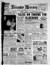 Leicester Daily Mercury Tuesday 26 April 1949 Page 1