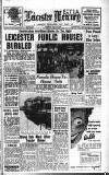 Leicester Daily Mercury Saturday 22 April 1950 Page 1