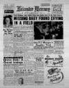 Leicester Daily Mercury Saturday 11 July 1953 Page 1