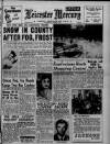 Leicester Daily Mercury Wednesday 06 January 1954 Page 1