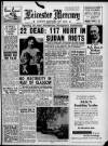 Leicester Daily Mercury Monday 01 March 1954 Page 1