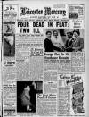 Leicester Daily Mercury Tuesday 02 March 1954 Page 1