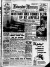 Leicester Daily Mercury Tuesday 11 January 1955 Page 1