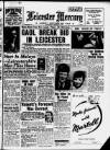 Leicester Daily Mercury Wednesday 02 February 1955 Page 1