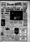 Leicester Daily Mercury Monday 12 August 1963 Page 1