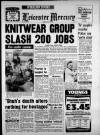 Leicester Daily Mercury Monday 28 July 1980 Page 1