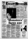 Leicester Daily Mercury Monday 22 August 1988 Page 1