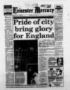 Leicester Daily Mercury Monday 02 July 1990 Page 1