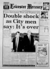 Leicester Daily Mercury