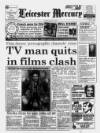 Leicester Daily Mercury Saturday 11 May 1991 Page 1