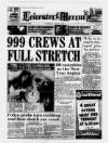 Leicester Daily Mercury Wednesday 01 January 1992 Page 1
