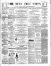 Bury Free Press Saturday 20 March 1858 Page 1