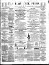 Bury Free Press Saturday 10 April 1858 Page 1
