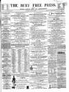 Bury Free Press Saturday 24 April 1858 Page 1