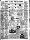 Bury Free Press Saturday 25 September 1858 Page 1