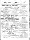 Bury Free Press Saturday 28 April 1860 Page 1