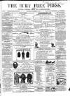 Bury Free Press Saturday 07 December 1861 Page 1