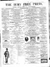 Bury Free Press Saturday 23 May 1863 Page 1
