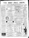 Bury Free Press Saturday 07 November 1863 Page 1