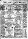 Bury Free Press Saturday 02 January 1864 Page 1