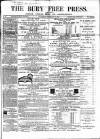 Bury Free Press Saturday 27 February 1864 Page 1