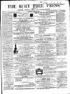 Bury Free Press Saturday 22 April 1865 Page 1