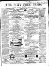 Bury Free Press Saturday 06 May 1865 Page 1