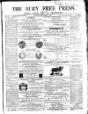 Bury Free Press Saturday 09 September 1865 Page 1