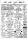 Bury Free Press Saturday 03 March 1866 Page 1