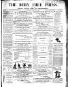 Bury Free Press Saturday 02 February 1867 Page 1