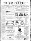 Bury Free Press Saturday 27 July 1867 Page 1