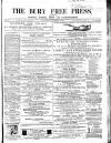 Bury Free Press Saturday 02 November 1867 Page 1