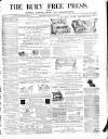 Bury Free Press Saturday 21 August 1869 Page 1