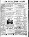 Bury Free Press Saturday 20 August 1870 Page 1