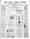 Bury Free Press Saturday 01 October 1870 Page 1