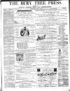 Bury Free Press Saturday 08 July 1871 Page 1