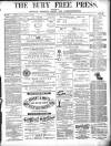 Bury Free Press Saturday 11 November 1871 Page 1