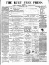 Bury Free Press Saturday 31 May 1873 Page 1