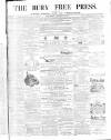 Bury Free Press Saturday 07 November 1874 Page 1
