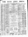 Bury Free Press Saturday 04 September 1875 Page 1